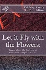 Let It Fly with the Flowers