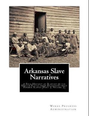 Arkansas Slave Narratives