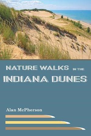 Nature Walks in the Indiana Dunes