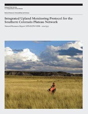 Integrated Upland Monitoring Protocol for the Southern Colorado Plateau Network