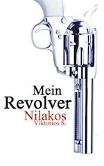 Mein Revolver