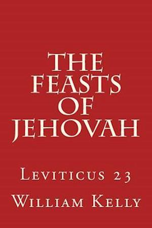 The Feasts of Jehovah