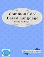 Common Core Based Language