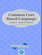 Common Core Based Language