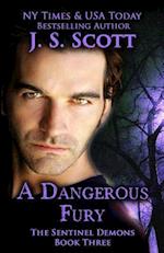 A Dangerous Fury (The Sentinel Demons Book 3)