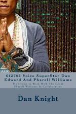 642502 Voice Superstar Dan Edward and Pharell Williams
