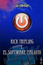 Rick Trifling y El Software Maldito