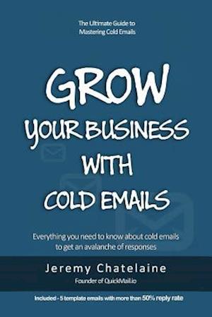 Grow Your Business with Cold Emails
