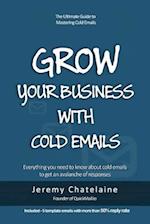 Grow Your Business with Cold Emails