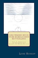 Das wahre Buch vom nördlichen Bettenland