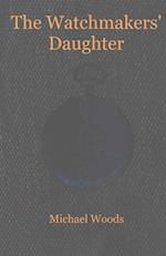 The Watchmakers' Daughter