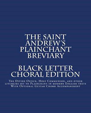 The Saint Andrew's Plainchant Breviary