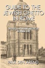 Guide to the Jewish Ghetto in Rome