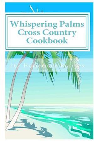 Whispering Palms Cross Country Cookbook