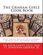 The Graham Girlz Cook Book