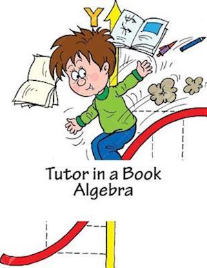 Tutor in a Book Algebra