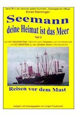 Seemann, Deine Heimat Ist Das Meer - 2 - Auf MS Ravenstein Und Instein