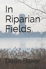 In Riparian Fields