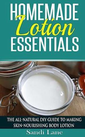 Homemade Lotion Essentials