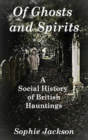 Of Ghosts and Spirits