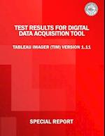 Test Results for Digital Data Acquisition Tool