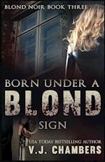 Born Under a Blond Sign