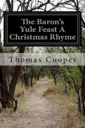 The Baron's Yule Feast a Christmas Rhyme