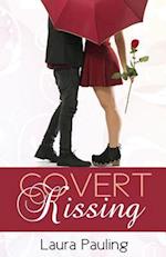 Covert Kissing