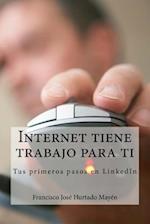 Internet tiene trabajo para ti