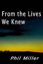 From the Lives We Knew