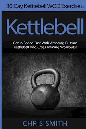 Kettlebell - Chris Smith