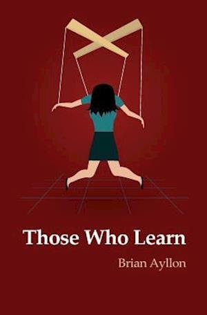 Those Who Learn