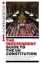 The Independent Guide to the UK Constitution