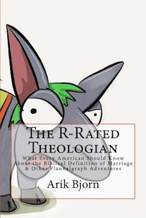 The R-Rated Theologian