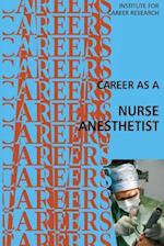 Career as a Nurse Anesthetist