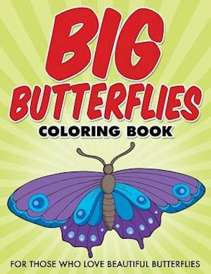 Big Butterflies Coloring Book