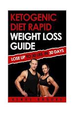Ketogenic Diet Rapid Weight Loss Guide