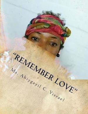 Remember Love