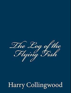 The Log of the Flying Fish