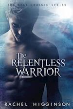 The Relentless Warrior