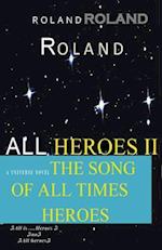Book All Heroes II the Song of All Times Heroes