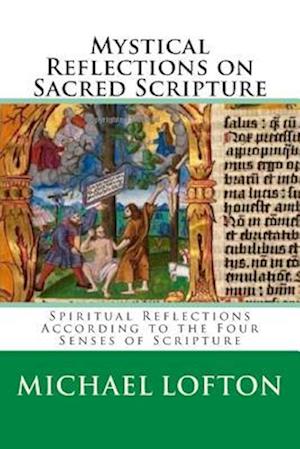 Mystical Reflections on Sacred Scripture