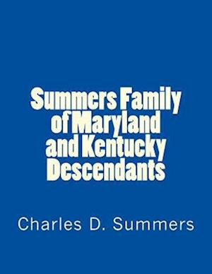 Summers Family of Maryland and Kentucky Descendants