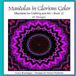 Mandalas in Glorious Color Book 12