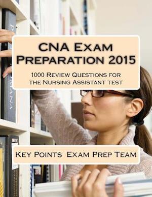 CNA Exam Preparation 2015