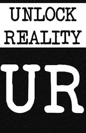 Unlock Reality: UR