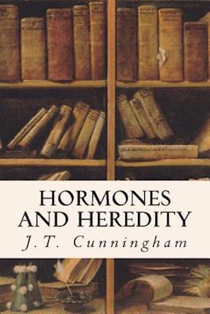 Hormones and Heredity