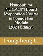 Handouts for Nccaom Board Preparation Course in Foundation Module