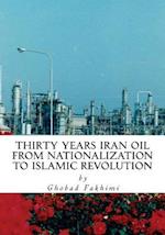 Thirty Years Iran Oil