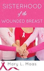 Sisterhood of the Wounded Breast